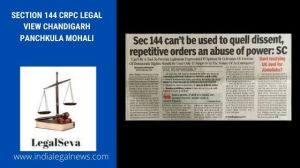 Section 144 CrPC Legal View Chandigarh Panchkula Mohali 