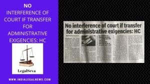Interference in Transfer Matters by High Court Chandigarh